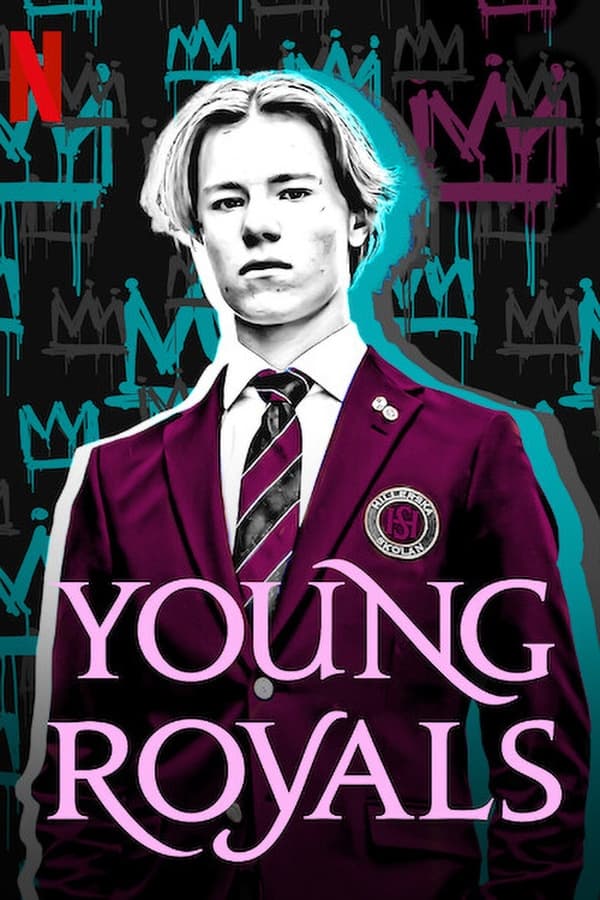 مشاهدة مسلسل Young Royals موسم 1 حلقة 6 والاخيرة