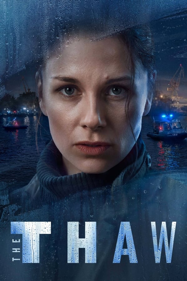 مشاهدة مسلسل The Thaw موسم 1 حلقة 1