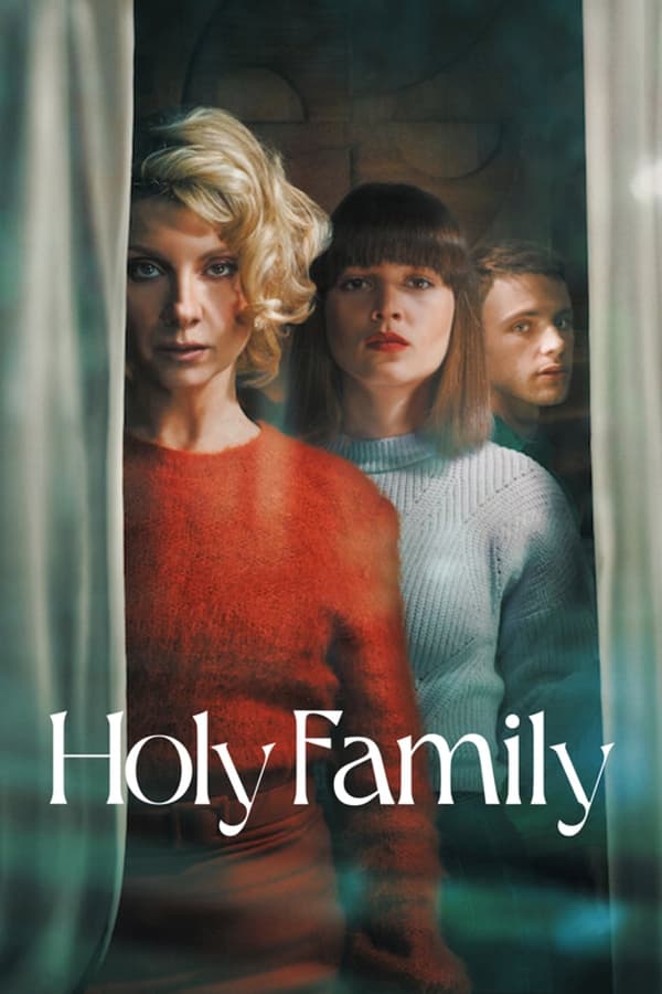 مشاهدة مسلسل Holy Family موسم 1 حلقة 7