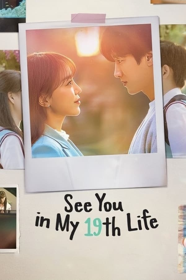 مشاهدة مسلسل See You in My 19th Life موسم 1 حلقة