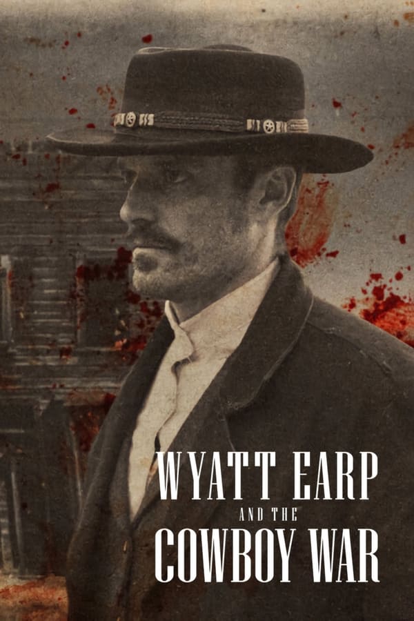 مسلسل Wyatt Earp and the Cowboy War موسم 1 حلقة 1