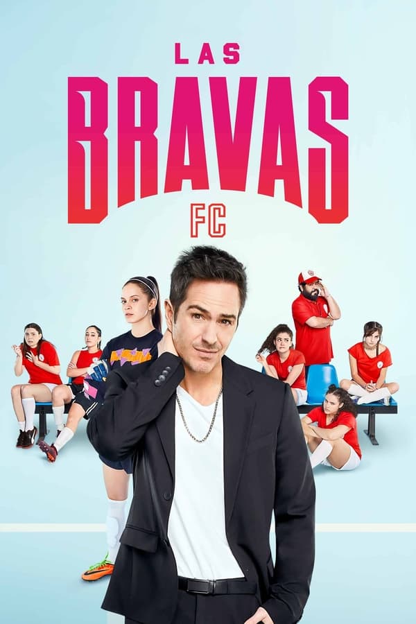 مسلسل .Las Bravas F.C موسم 2 حلقة 4