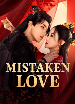 مسلسل Mistaken Love موسم 1 حلقة 4