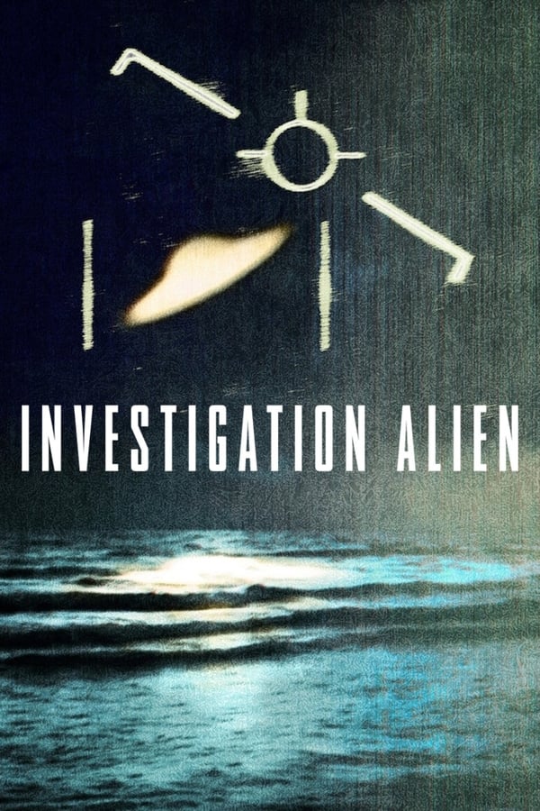 مسلسل Investigation Alien موسم 1 حلقة 1