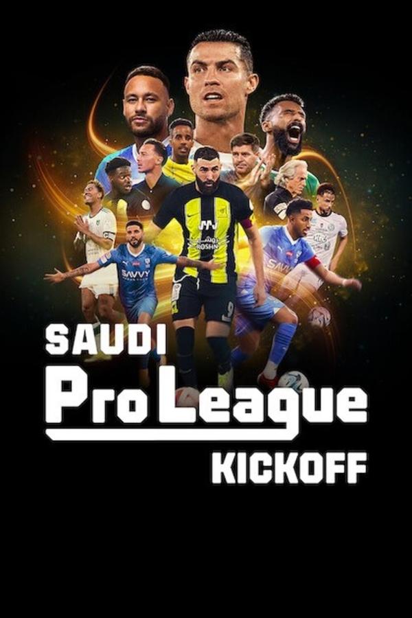 مسلسل Saudi Pro League: Kickoff موسم 1 حلقة 1